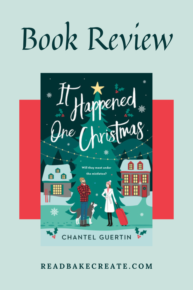 It Happened One Christmas by Chantel Guertin: 9780385697989 |  : Books