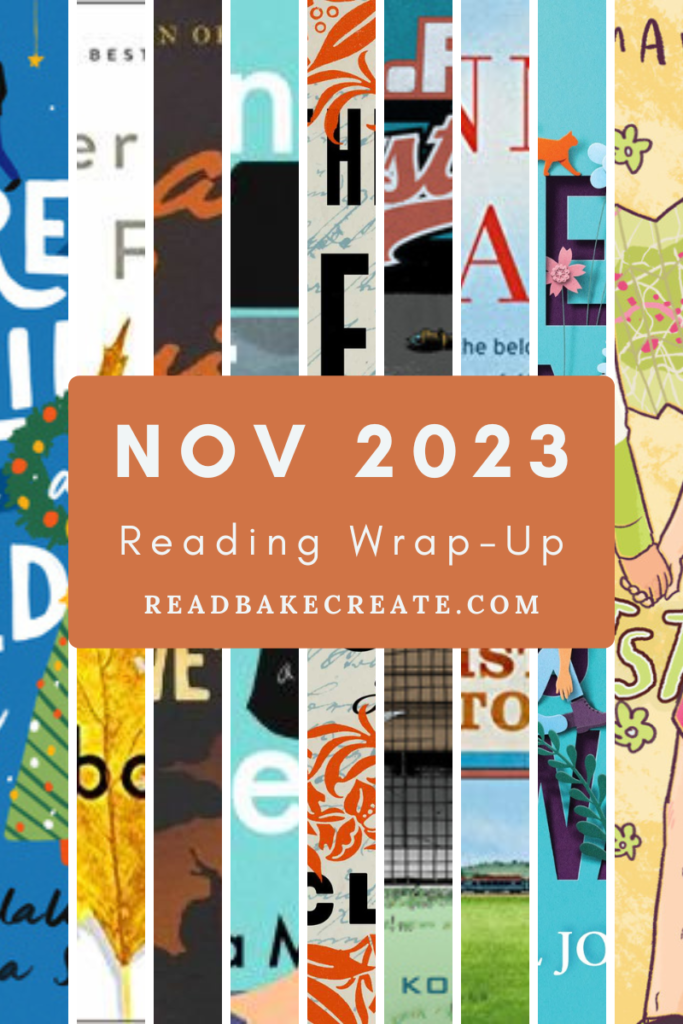 November 2023 Wrap-Up & December 2023 Plans - Read! Bake! Create!