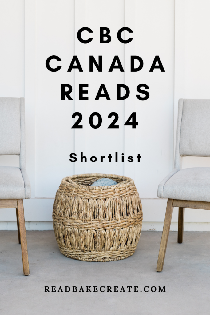 CBC Canada Reads 2024 Shortlist Read! Bake! Create!